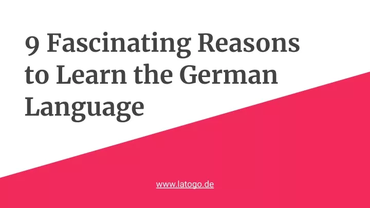 9 fascinating reasons to learn the german language