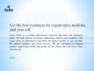 Get the best treatment for regenerative medicine and stem cell