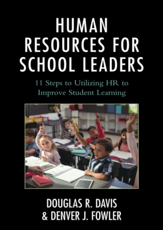ePUB  Human Resources for School Leaders Eleven Steps to Utilizing HR to
