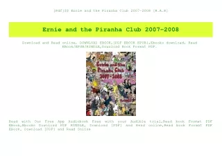[Pdf]$$ Ernie and the Piranha Club 2007-2008 [R.A.R]
