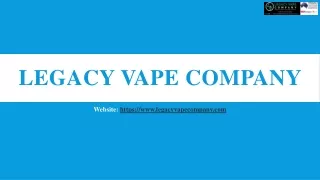 Legacy Vape Company- Biggest Online Vape Shop in Australia