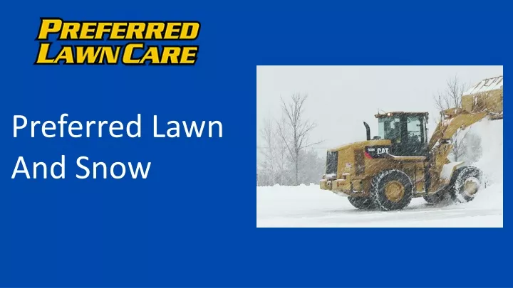 preferred lawn and snow