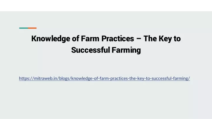 knowledge of farm practices the key to successful farming