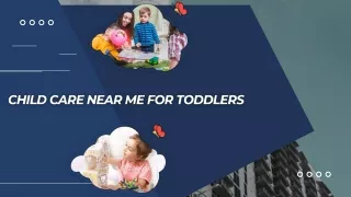 Child Care Near Me for Toddlers