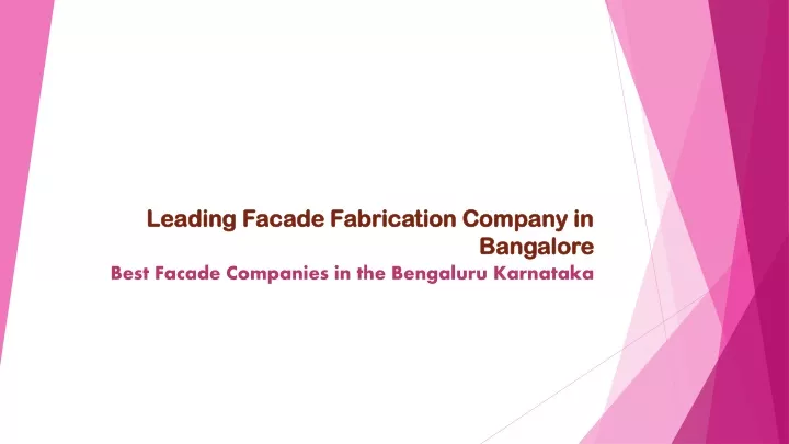 leading facade fabrication company in bangalore