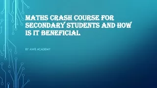 Maths crash course for secondary students