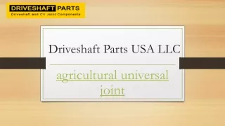Agricultural Universal Joint | Driveshaftparts.com