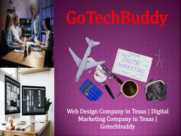 web design company in texas digital marketing company in texas gotechbuddy