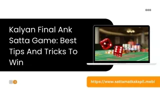 Kalyan Final Ank Satta Game Best Tips And Tricks To Win
