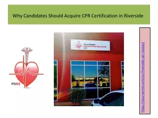 Why Candidates Should Acquire CPR Certification in Riverside