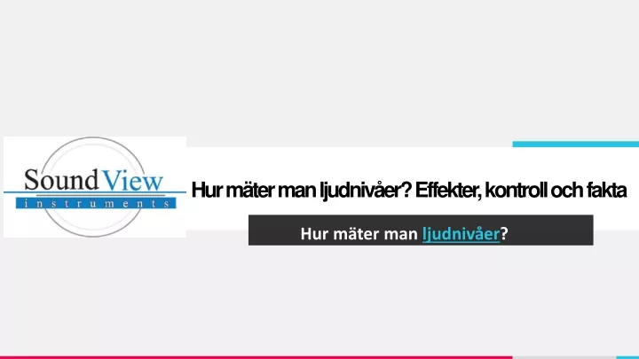 hur m ter man ljudniv er effekter kontroll och fakta