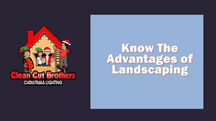 know the advantages of landscaping