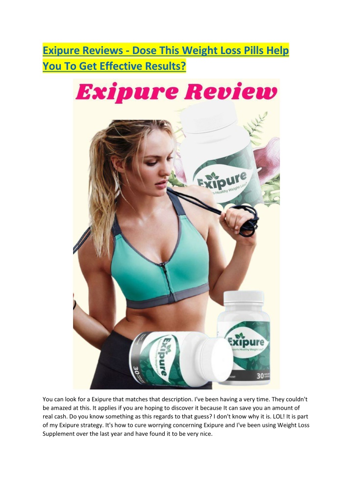 exipure reviews dose this weight loss pills help