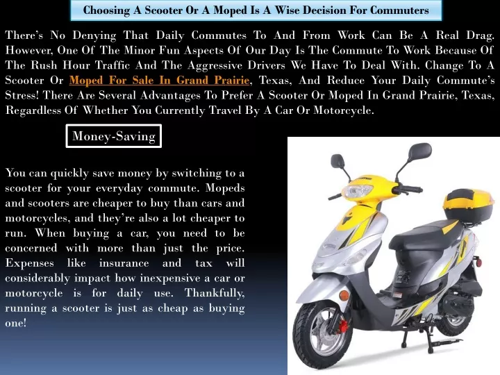 choosing a scooter or a moped is a wise decision