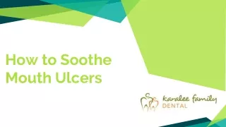 How to soothe mouth ulcers  - Karalee Family Dental