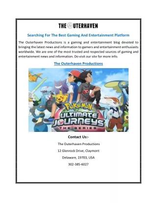 Searching For The Best Gaming And Entertainment Platform