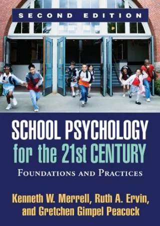 DOWNLOA T  School Psychology for the 21st Century Second Edition