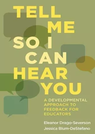 eBOOK  Tell Me So I Can Hear You A Developmental Approach to Feedback for