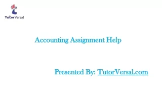 Accounting AssignAccounting Assignment Help Is At Yoment Help Is At Your Rescue!