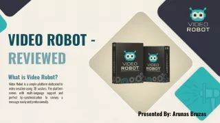 VIDEO ROBOT - REVIEWED