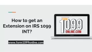 how to get an extension on irs 1099 int