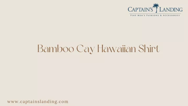 bamboo cay hawaiian shirt
