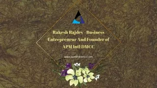 rakesh rajdev business entrepreneur and founder