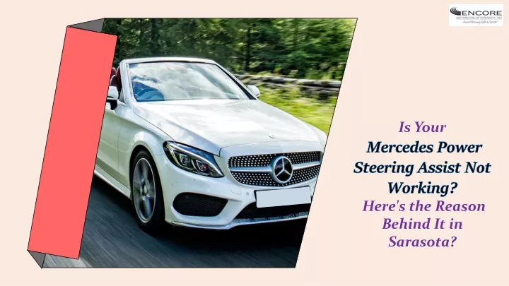 is your mercedes power steering assist