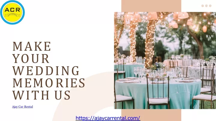 make your wedding m e m o r i e s with