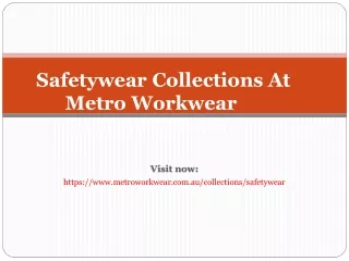 Safety Wear Collections At Metro Workwear