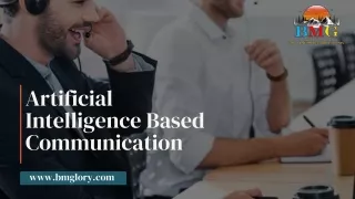 Artificial Intelligence Based Communication