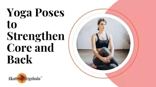Yoga Poses to Strengthen Core and Back
