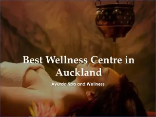 Best Wellness Centre in Auckland - www.ayurda.com