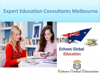 Best Expert Education Consultants in Melbourne