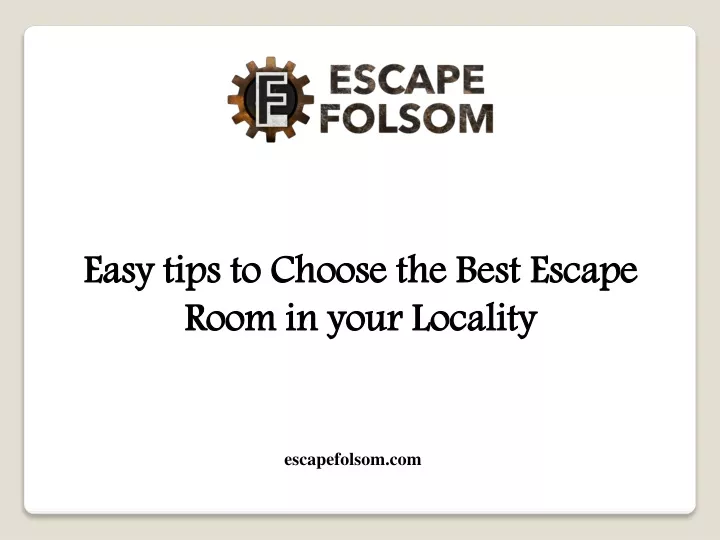easy tips to choose the best escape room in your