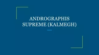 ANDROGRAPHIS SUPREME (KALMEGH)