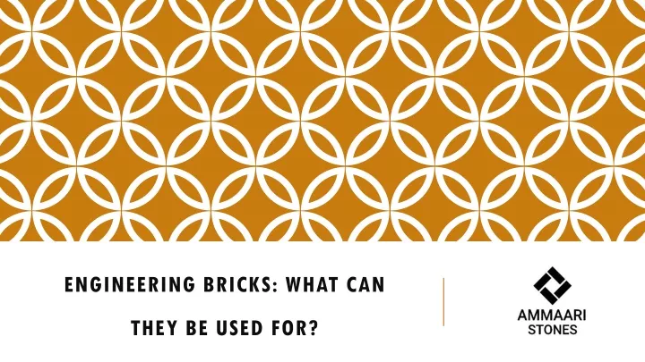 engineering bricks what can they be used for