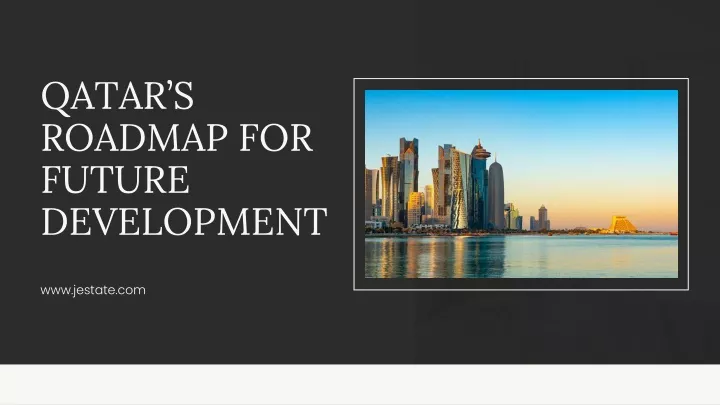 qatar s roadmap for future development
