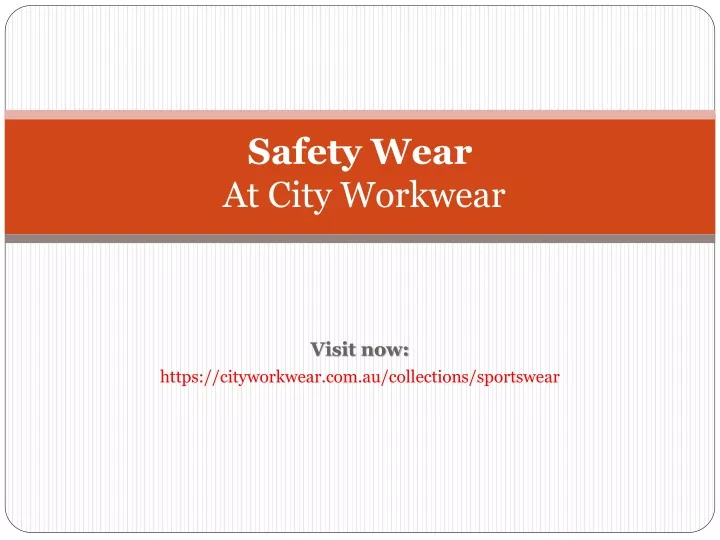 safety wear at city workwear