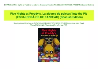 DOWNLOAD  Five Nights at Freddy's. La alberca de pelotas Into the Pit (ESCALOFRÃƒÂOS DE FAZBEAR) (Spanish Edition) (REA