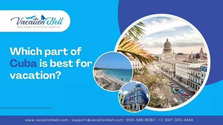 which part of cuba is best for vacation