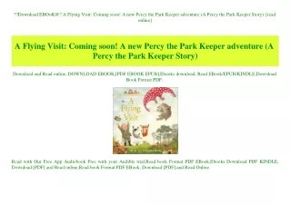 Download EBOoK@ A Flying Visit Coming soon! A new Percy the Park Keeper adventure (A Percy the Park Keeper Story) {read