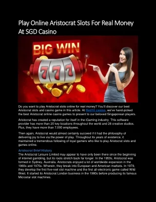 Play Online Aristocrat Slots For Real Money At SGD Casino