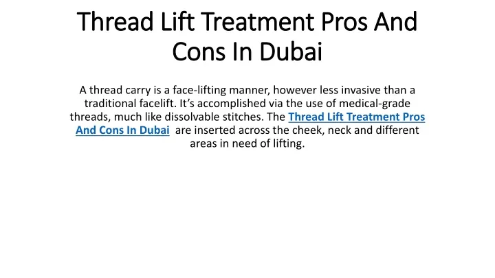 thread lift treatment pros and cons in dubai