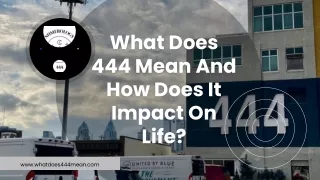 What Does 444 Mean