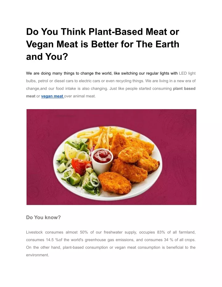 do you think plant based meat or vegan meat