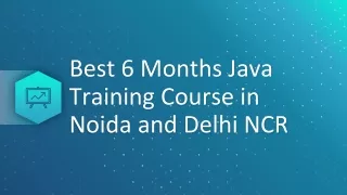 Best 6 Months Java Training Course in Noida and Delhi NCR
