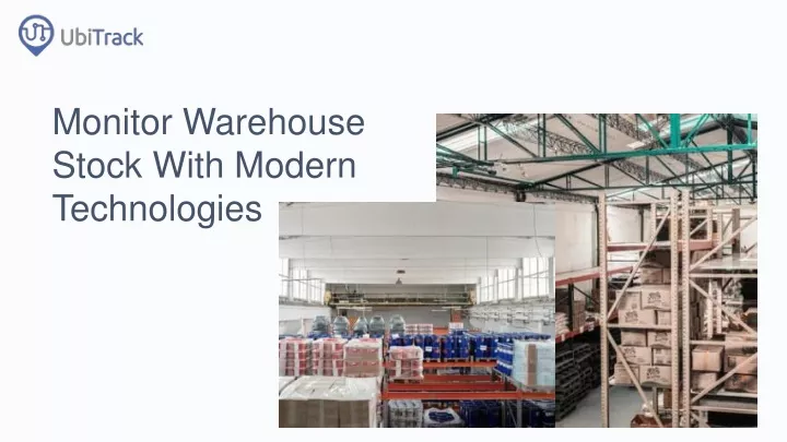 monitor warehouse stock with modern technologies