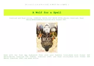 [D.o.w.n.l.o.a.d R.e.a.d]] A Wolf for a Spell (E.B.O.O.K. DOWNLOAD^