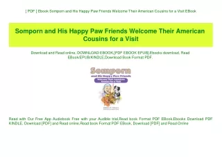 [ PDF ] Ebook Somporn and His Happy Paw Friends Welcome Their American Cousins for a Visit EBook
